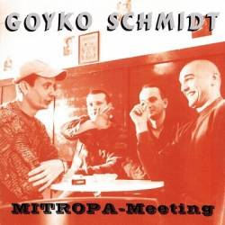 Goyko Schmidt : Mitropa-Meeting
